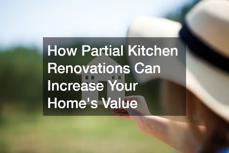 How Partial Kitchen Renovations Can Increase Your Homes Value