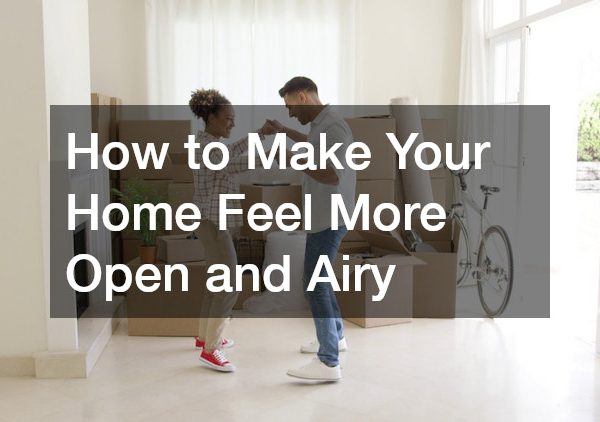 How to Make Your Home Feel More Open and Airy